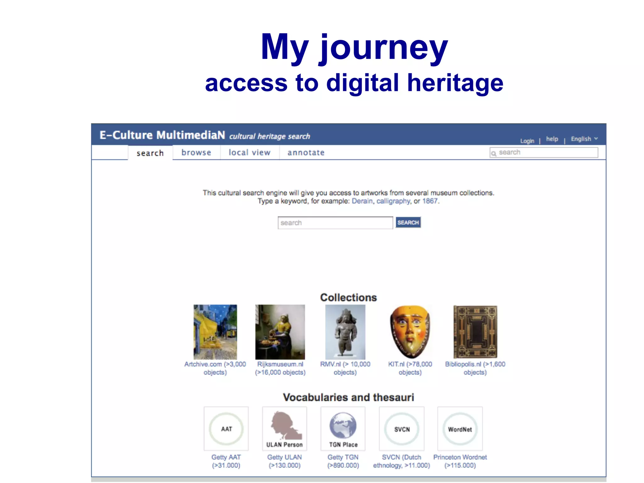 My journey
access to digital heritage
 