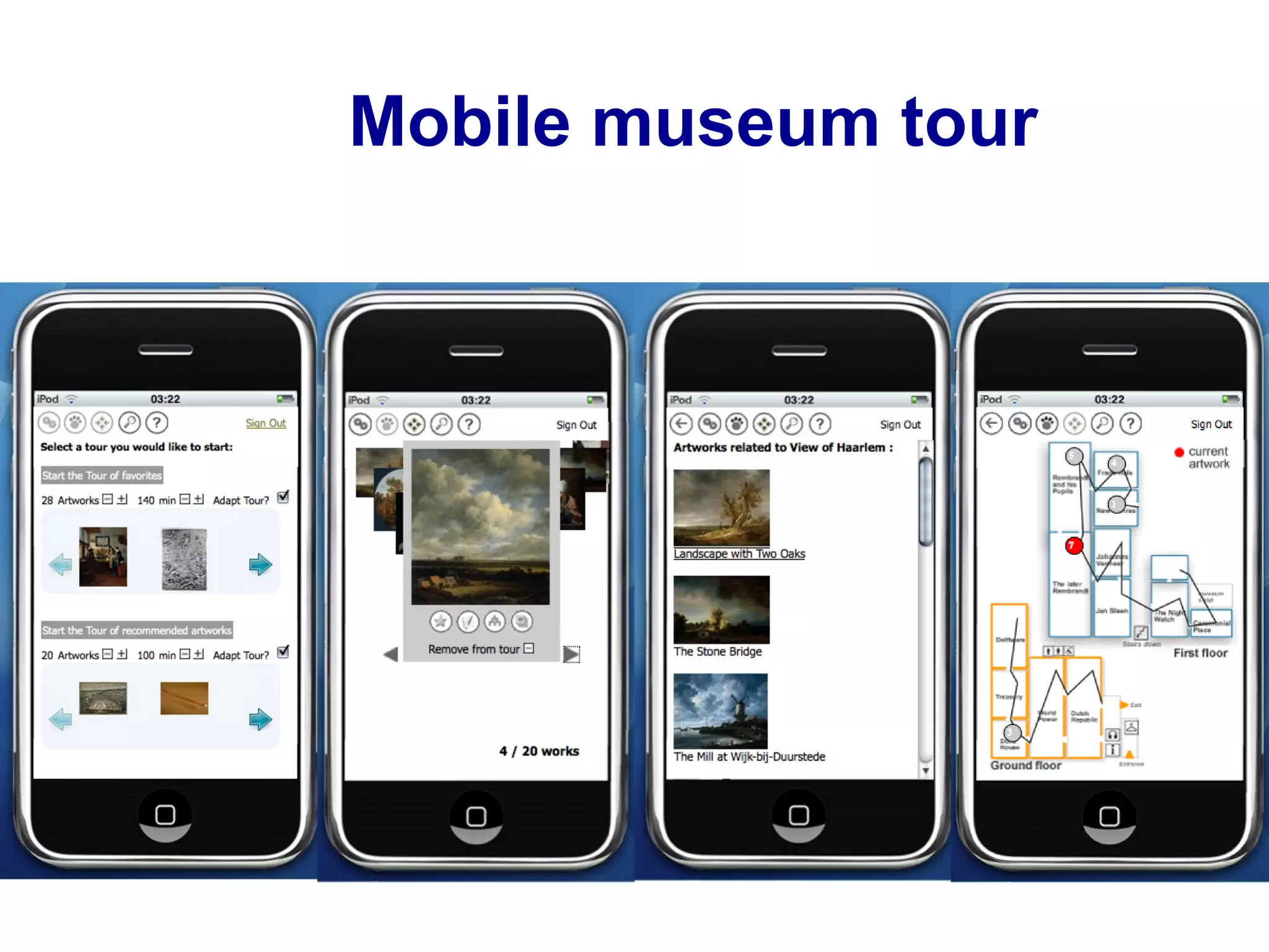 Mobile museum tour
 