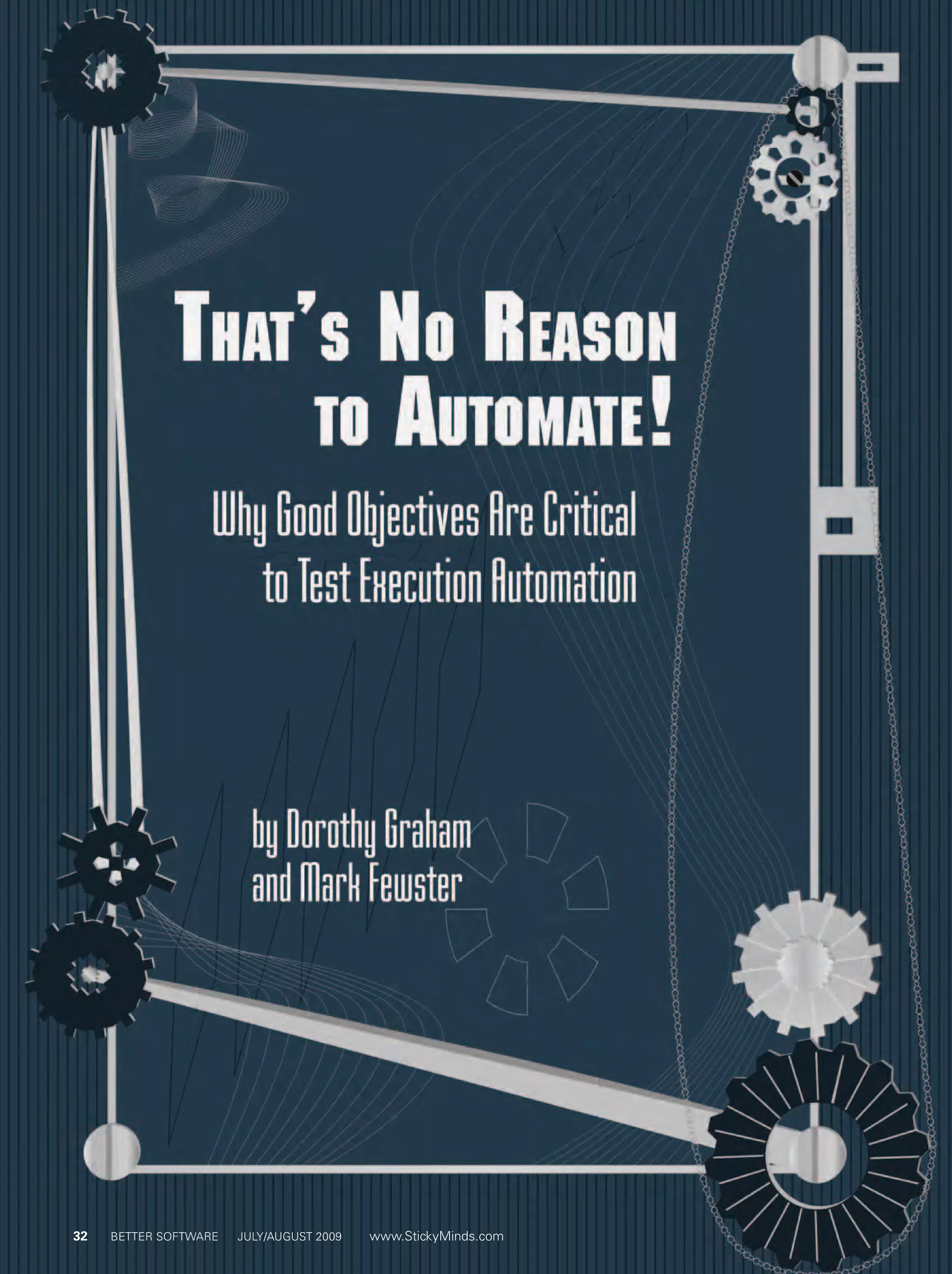 32	 BETTER SOFTWARE	 JULY/AUGUST 2009	 www.StickyMinds.com
 