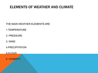 Climate and weather change | PPTX