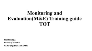 Required Training Mee M & E Training guide | PPTX