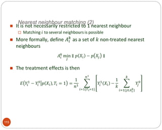 Nearest neighbour matching (2)
115

 