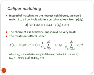 Caliper matching
117

 