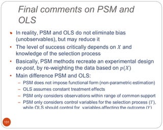 Final comments on PSM and
OLS
131

 