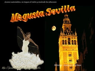 Me gusta Sevilla Música: Amigos de Gines Avance automático, no toques el ratón y enciende los altavoces 