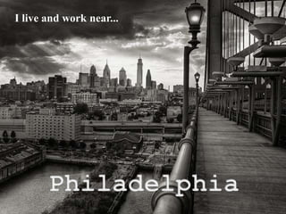 I livenear…
I live and work near...
 