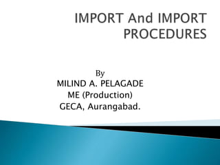 By
MILIND A. PELAGADE
ME (Production)
GECA, Aurangabad.
 