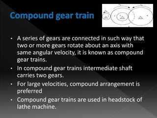 Kinematics of machines - Gear and Gear trains | PPTX