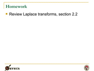 Homework Review Laplace transforms, section 2.2 