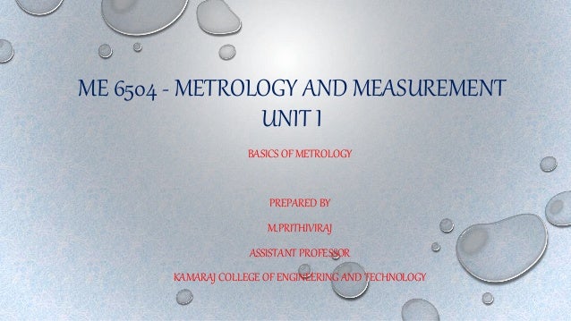 metrology and measurements ppt Metrology assignment ppt.