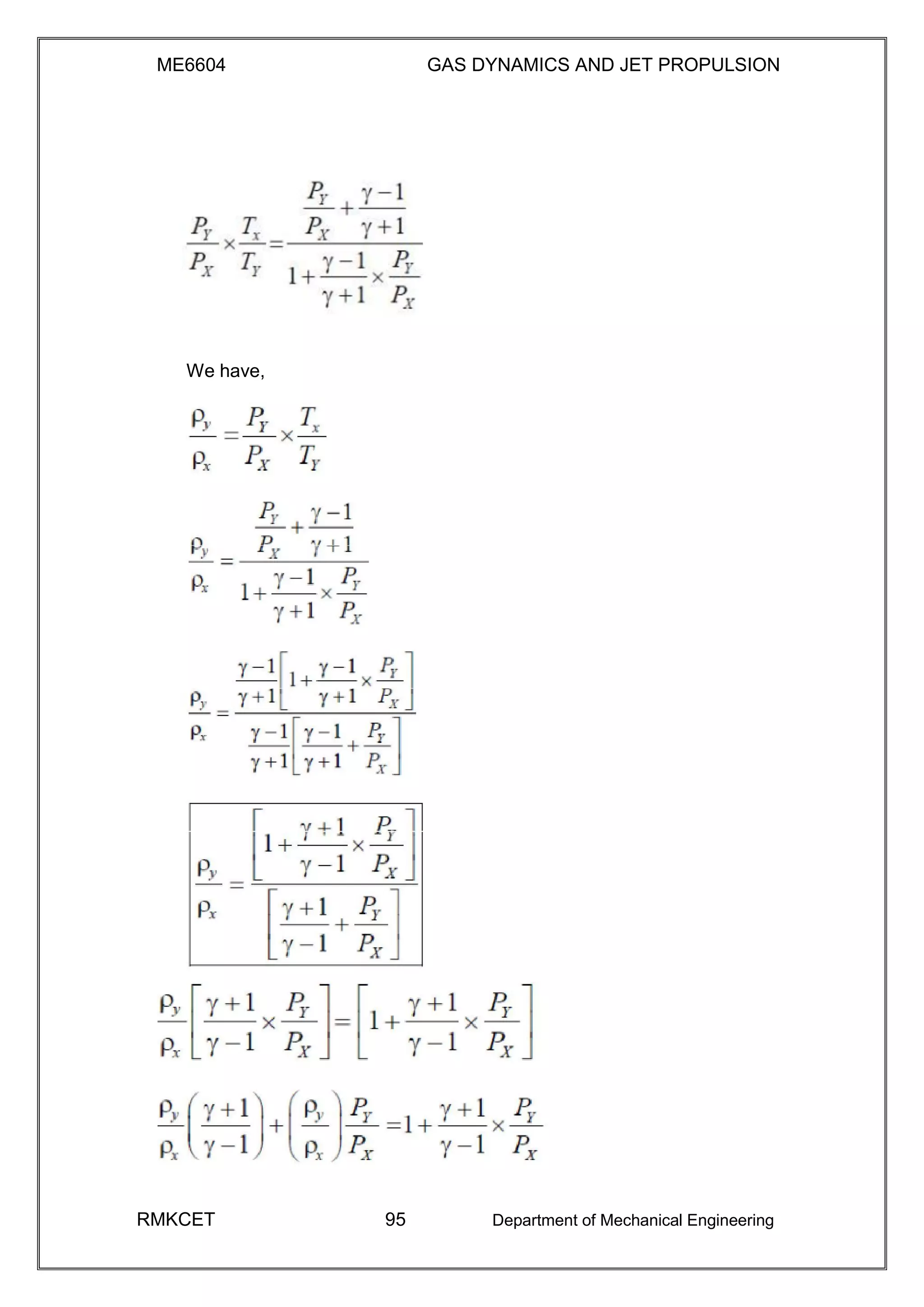 ME6604 GAS DYNAMICS AND JET PROPULSION
We have,
RMKCET 95 Department of Mechanical Engineering
 