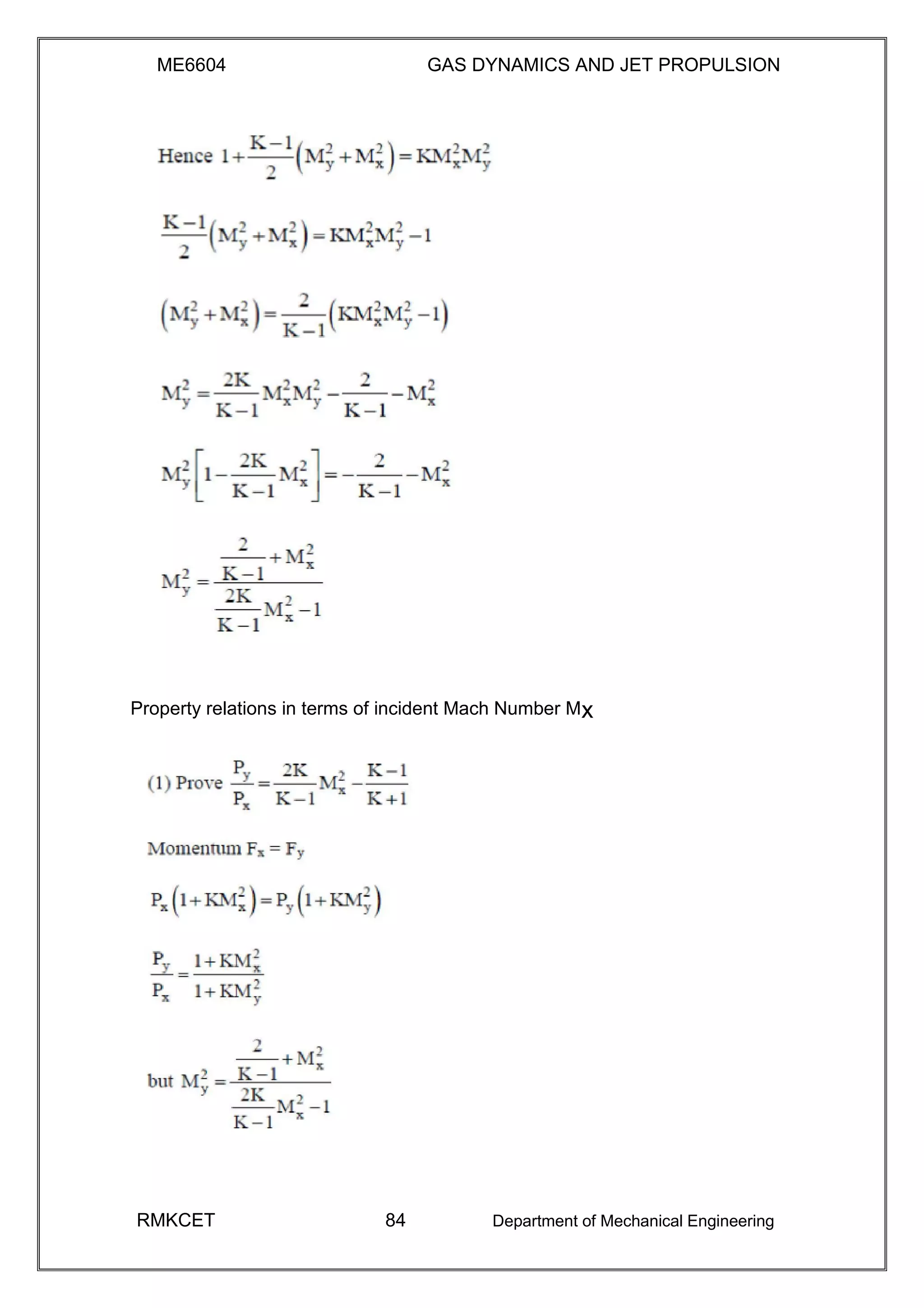 ME6604 GAS DYNAMICS AND JET PROPULSION
Property relations in terms of incident Mach Number Mx
RMKCET 84 Department of Mechanical Engineering
 