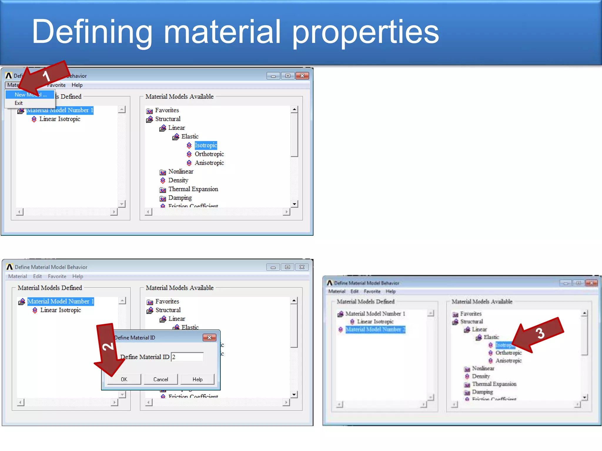 Defining material properties
 