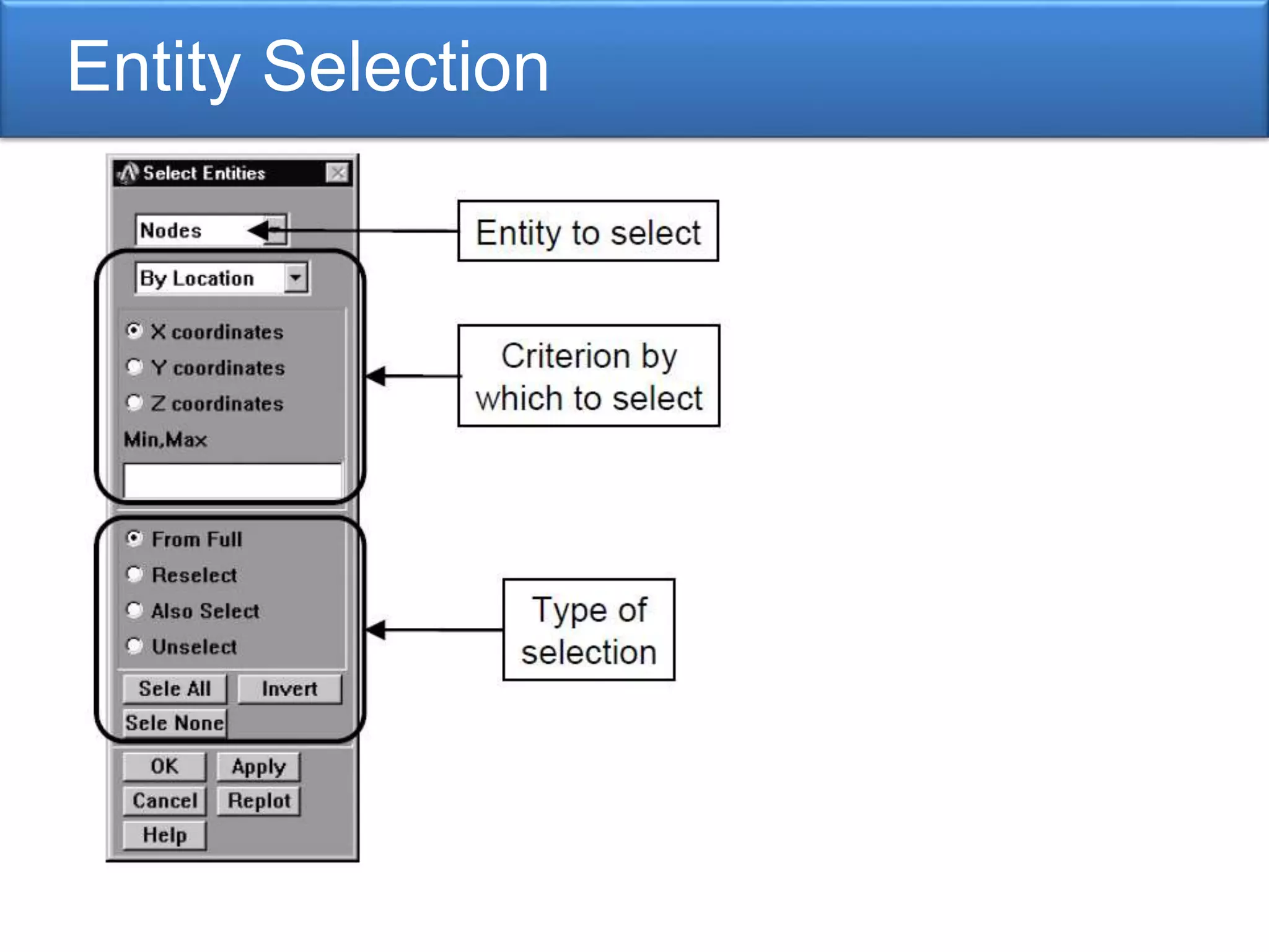Entity Selection
 