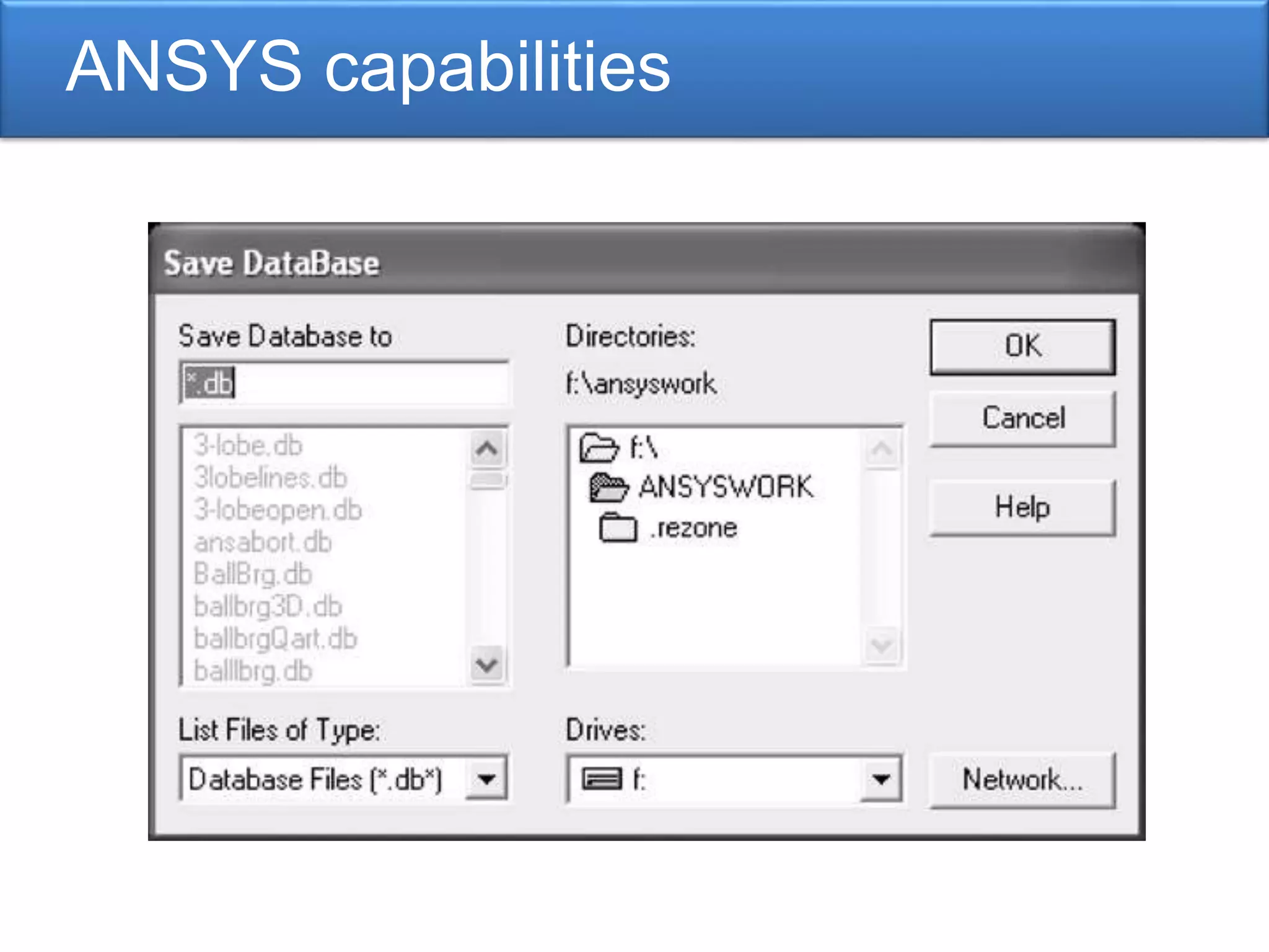 ANSYS capabilities
 
