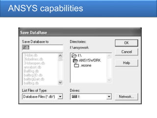 ANSYS capabilities
 