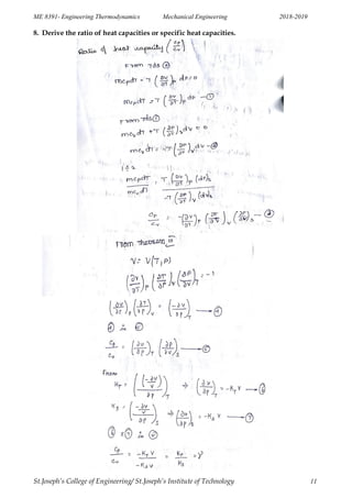 ME 8391- Engineering Thermodynamics Mechanical Engineering 2018-2019
St.Joseph’s College of Engineering/ St.Joseph’s Institute of Technology 11
8. Derive the ratio of heat capacities or specific heat capacities.
 