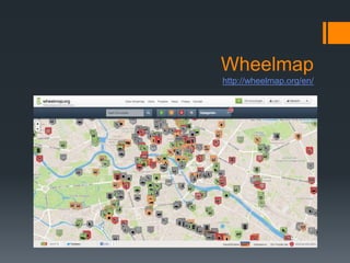 Wheelmap
http://wheelmap.org/en/
 