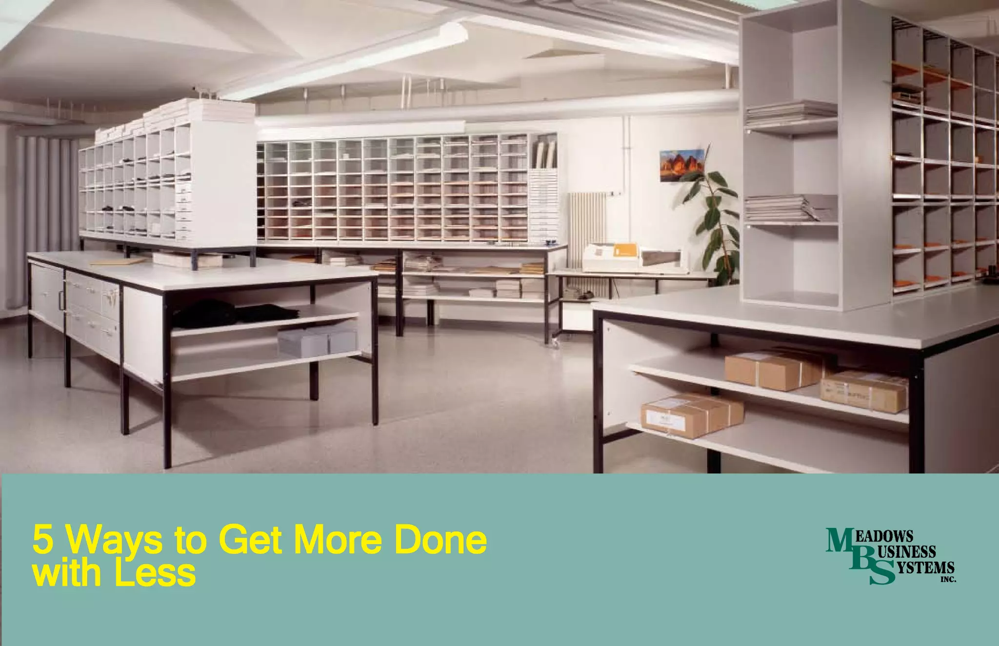 Small Business: 5 Ways to Do More With Less