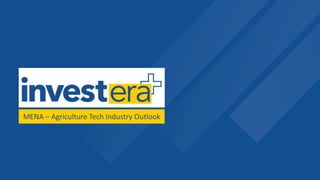 MENA – Agriculture Tech Industry Outlook
 