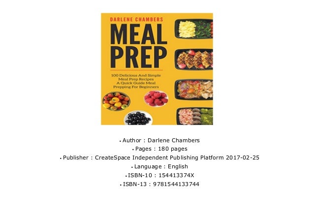 A Quick Guide Meal Prepping For Beginners Meal Prep 100 Delicious And Simple Meal Prep Recipes