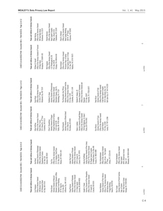 CASE0:14-md-02522-PAMDocument393-1Filed04/22/15Page10of13CASE0:14-md-02522-PAMDocument393-1Filed04/22/15Page11of13CASE0:14-md-02522-PAMDocument393-1Filed04/22/15Page12of13
C-4
MEALEY’S Data Privacy Law Report Vol. 1, #1 May 2015
 