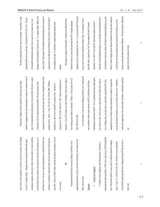 4
intheabsenceofspecialcircumstances,thechallenge
otpreciselydefinedwhatspecial
circumstancescomprisesinthiscontext,whateverthetermentails,itisclearlysomething
morethanwhatCitizenswouldhavebeenrequiredtoshowhaditfirstraisedtheissuein
theDistrictCourt.Tobesure,wemakenodeterminationastowhethertheDistrictCourt
isnotexcused.
III.
Negligence
A.CommonLawNegligence
ToestablishaclaimofnegligenceunderPennsylvanialaw,Citizenshasto
demonstratethefollowingelements:(1)RTIoweditadutyofcare,(2)RTIbreachedthat
duty,(3)thebreachresultedinitsinjury,and(4)itsufferedanactuallossordamage.
Martinv.Evans,711A.2d458,461(Pa.1998).TheDistrictCourtconcludedthat
CitizensfailedtopleadaplausibleclaimofnegligencebecauseRTIdoesnotoweita
dutyofcare.
5
considerinanegligenceactionwhendeterminingtheexistenceofacommonlawdutyof
(3)thenatureoftheriskimposedandforeseeabilityoftheharmincurred,(4)the
consequencesofimposingadutyupontheactor,and(5)theoverallpublicinterestinthe
proposedsolution.Althausv.Cohen,756A.2d1166,1169(Pa.2000).Whethera
defendantowesadutyofcaretoaplaintiffisaquestionoflaw.Kleinknechtv.
GettysburgColl.,989F.2d1360,1366(3dCir.1993).Whilenoindividualfactoris
Phillipsv.CricketLighters,841A.2d
1000,1008-09(Pa.2003).
merecoincidenceitsharescertaincustomerswithRTIisinsufficienttoinferthata
relationshipexistedbetweenitandRTI.Thisisasignificantfactorthatweighsagainst
theexistenceofaduty.Wedo,however,agreethatthesocialutilityfactorweighsin
managementserviceswouldbeseriouslyunderminedbyitsinabilitytosafeguardthe
personalandfinancialinformationitreceivestodeliverthoseservices.Nonetheless,
neitherpartysuggeststhat,inthecurrentcontext,thisfactorisaparticularlysignificant
one.
6
WefurtherconcludethatCit
requirementbeforerecoverycanbehad.SeeKleinknecht
offoreseeabilitythatdeterminesadutyofcare,asopposedtoproximatecause,isnot
dependentontheforeseeaId.(emphasisadded).Rather,inthe
ageneraltypeofriskratherthanthelikelihoodoftheoccurrenceoftheprecisechainof
eveId.(alterationinoriginal)(internalquotationmarks
omitted).
Thequestion,forpurposesofforeseeability,isthereforeonlywhethertheharm
te
safeguardsispartofabroadgeneralclassofrisk.ItisnotnecessarythatRTIforeseethe
eftoffinancial
information.Id.at1369-
suchinformationwouldresultinharmtothefinancialinstitutionsholdingthoseaccounts.
Indeed,itishardtoimaginewhatusefinancialinformationofthetypestolenwouldhave
toathirdpartyotherthantodefraudfinancialinstitutionsliketheBanktoaccessthe
necessaryaccountsandmakethedesiredwithdrawals.Thisfactor,therefore,additionally
weighsinfavoroftheexistenceofaduty.
D-2
MEALEY’S Data Privacy Law Report Vol. 1, #1 May 2015
 