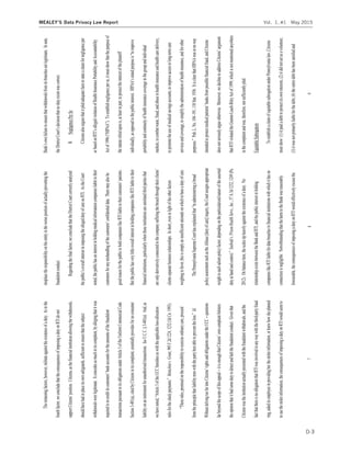 7
Theremainingfactors,however,militateagainsttheexistenceofaduty.Astothe
fourthfactor,weconcludethattheconsequencesofimposingadutyonRTIdonot
shouldhavehadinplaceitsownsafeguards,sufficienttoensurethatthesubject
withdrawalswerelegitimate.Itconcedesasmuchinitscomplaint,byallegingthatitwas
requiredtore-
transactionspursuanttoitsobligationsunderArticle3oftheUniformCommercialCode.
Section3-401(a),citedbyCitizensinitscomplaint,essentiallyprovidesfornoconsumer
liabilityonaninstrumentforunauthorizedtransactions.SeeU.C.C.§3-401(a).And,as
-allocation
Menichiniv.Grant,995F.2d1224,1232(3dCir.1993).
Id.
rightsandobligationsundertheUCC--questions
farbeyondthescopeofthisappeal--
theopinionthatithadsomedutytodetectandhaltthefraudulentconduct.Giventhat
Citizenswastheinstitutionactuallypresentedwiththefraudulentwithdrawals,andthe
factthatthereisnoallegationthatRTIwasinvolvedinanywaywiththethird-partyfraud
ring,aideditsemployeeinprovidingherthestoleninformation,orknewhowsheplanned
tousethestoleninformation,theconsequencesofimposingadutyonRTIwouldseemto
8
misplacetheresponsibilityontheentityintheworsepositionofactuallypreventingthe
fraudulentconduct.
Regardingthefinalfactor,weconcludethattheDistrictCourtcorrectlyanalyzed
noted,thepublichasaninterestinholdingmedicalinformationcompaniesliabletotheir
aldata.Theremayalsobe
ButthepublichasverylittleoverallinterestinholdingcompanieslikeRTIliabletotheir
financialinstitutions,particularlywhenthoseinstitutionsareunrelatedthirdpartiesthat
clientsseparatebusinessrelationships.Inshort,eveninlightoftheotherfactors
weighinginfavor,thisissimplyaninsufficientrationaleonwhichtobaseadutyofcare.
policyassessmentsuchastheAlthaus[dutyofcare]inquiry,theCourtassignsappropriate
weighttoeachsalientpolicyfactor,dependingontheparticularizednatureoftheasserted
Seeboldv.PrisonHealthServs.,Inc.,57A.3d1232,1249(Pa.
2012).Onbalancehere,thescalestipheavilyagainsttheexistenceofaduty.No
relationshipexistsbetweentheBankandRTI,andthepublicinterestinholding
companieslikeRTIliablefordatabreachestofinancialinstitutionswithwhichithasno
connectionisnegligible.NotwithstandingthattheharmtotheBankwasreasonably
foreseeable,theconsequencesofimposingadutyonRTIwouldeffectivelyexcusethe
9
B.NegligencePerSe
Citizensalsoarguesthatitpledadequatefactstostateaclaimfornegligenceper
of
thestatuterelieduponis,atleastinpart,toprotecttheinterestoftheplaintiff
portabilityandcontinuityofhealthinsurancecoverageinthegroupandindividual
markets,tocombatwaste,fraud,andabuseinhealthinsuranceandhealthcaredelivery,
topromotetheuseofmedicalsavingsaccounts,toimproveaccesstolong-termcare
servicesandcoverage,tosimplifytheadministrationofhealthinsurance,andforother
191,110Stat.1936.ItisclearthatHIPAAwasinnoway
doesnotseriouslyargueotherwise.Moreover,wedeclinetoaddress
thatRTIviolatedtheGramm-Leach-BileyActof1999,whichisnotmentionedanywhere
inthecomplaintandwas,therefore,notsufficientlypled.
EquitableSubrogation
ToestablishaclaimofequitablesubrogationunderPennsylvanialaw,Citizens
mustshow:(1)itpaidadebttoprotectitsowninterests,(2)itdidnotactasavolunteer,
(3)itwasnotprimarilyliableforthedebt,(4)theentiredebthasbeensatisfiedand
D-3
MEALEY’S Data Privacy Law Report Vol. 1, #1 May 2015
 