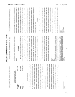 1
UNITEDSTATESDISTRICTCOURT
EASTERNDISTRICTOFLOUISIANA
COLLINGREEN,
Plaintiff
CIVILACTION
VERSUSNO.14-1688
EBAYINC.,
Defendant
SECTION:“E”(4)
ORDERANDREASONS
BeforetheCourtisDefendanteBayInc.’s(“eBay”)MotiontoDismissPlaintiff’s
ClassActionComplaintpursuanttoFederalRulesofCivilProcedure12(b)(1)and
12(b)(6).1Initsmotion,eBayfirstarguestheClassActionComplaintshouldbe
dismissedpursuanttoRule12(b)(1)becausePlaintiffCollinGreen,thesolenamed
Plaintiffinthisaction,hasfailedtoallegeacognizableinjury-in-fact;therefore,helacks
ArticleIIIstandingtopursuethiscaseinfederalcourt.Inthealternative,eBaycontends
theClassActionComplaintshouldbedismissedpursuanttoRule12(b)(6)forfailureto
stateaclaimuponwhichreliefcanbegranted.
Thiscaseraisestheissueofwhethertheincreasedriskoffutureidentitytheftor
identityfraudposedbyadatasecuritybreachconfersArticleIIIstandingonindividuals
whoseinformationhasbeencompromisedbythedatabreachbutwhoseinformation
hasnotyetbeenmisused.Afterconsideringtheparties’briefsandtherelevantcaselaw,
theCourtfindsitselfpositionedwiththemajorityofdistrictcourtsthathaveheldthe
answerisno.BecausePlaintiffhasfailedtoallegeacognizableArticleIIIinjury,the
1R.Doc.20.
Case2:14-cv-01688-SM-KWRDocument38Filed05/04/15Page1of14
2
CourtgrantseBay’smotionanddismissestheClassActionComplaintforlackof
standing.
BACKGROUND
eBayisaglobale-commercewebsitethatenablesitsover120millionactiveusers
tobuyandsellinanonlinemarketplace.2Initsnormalcourseofbusiness,eBay
maintainspersonalinformationofitsusers,including:names,encryptedpasswords,
datesofbirth,emailaddresses,physicaladdresses,andphonenumbers.3InFebruary
andMarch2014,unknownpersonsaccessedeBay’sfilescontainingthisuser
information(the“DataBreach”).4OnMay21,2014,eBaynotifieditsusersoftheData
Breachandrecommendedthatuserschangetheirpasswords.5AlthougheBayalso
collectsotherinformation,includingcreditcardandbankaccountinformation,thereis
noindicationthatanyfinancialinformationwasaccessedorstolenduringtheData
Breach.6
PlaintiffCollinGreenfiledthis10-countconsumerprivacyputativeclassaction
againsteBayonbehalfofhimselfandalleBayusersintheUnitedStateswhosepersonal
informationwasaccessedduringtheDataBreach.7Plaintiffallegesthatasadirectand
proximateresultofeBay’sconduct,“Plaintiffandtheputativeclassmembershave
2R.Doc.1¶3.
3Id.¶4.
4Id.
5Id.¶5.
6Id.¶¶19–20(“AtthistimePlaintiffisunsurehowmuch,ifany,oftheseadditionalhighlydetailed
classesofpersonalinformationwerealsostolenduetoeBay’sfailures.”).Additionally,Plaintiff
incorporatesbyreferenceintohisComplainteBay’sForm8-KfortheperiodendingMay21,2014,R.Doc.
1¶13n.1,whicheBayrequestedthattheCourtconsiderinconjunctionwithitsmotiontodismiss.R.Doc.
23.TheForm8-KincorporatesbyreferenceapressreleaseissuedbyeBayonMay21,2014,whichstates:
“Thecompanysaidithas...noevidenceofanyunauthorizedaccesstofinancialorcreditcard
information,whichisstoredseparatelyinencryptedformats....Thecompanyalsosaidithasno
evidenceofunauthorizedaccessorcompromisestopersonalorfinancialinformationforPayPalusers.
PayPaldataisstoredseparatelyonasecurenetwork,andallPayPalfinancialinformationisencrypted.”
R.Doc.23-6.
7R.Doc.1¶123.
Case2:14-cv-01688-SM-KWRDocument38Filed05/04/15Page2of14
3
sufferedeconomicdamages,”8“actualidentitytheft,aswellas(i)improperdisclosures
oftheirpersonalinformation;(ii)out-of-pocketexpensesincurredtomitigatethe
increasedriskofidentitytheftand/oridentityfraudduetoeBay’sfailures;(iii)thevalue
oftheirtimespentmitigatingidentitytheftand/oridentityfraud,and/ortheincreased
riskofidentitytheftand/oridentityfraud;(iv)anddeprivationofthevalueoftheir
personalinformation.”9TheClassActionComplaintassertsfederalcausesofaction
undertheFederalStoredCommunicationsAct,FairCreditReportingAct,andGramm-
Leach-BlileyActandseveralstatelawcausesofaction,includingnegligence,breachof
contract,andviolationofstateprivacylaws.eBaynowmovestodismisstheClassAction
ComplaintpursuanttoFederalRulesofCivilProcedure12(b)(1)forlackofstandingand
12(b)(6)forfailuretostateaclaim.10
ANALYSIS
ThegravamenofeBay’smotiontodismissisthatPlaintifflacksArticleIII
standingtobringthisactioninbothhisindividualandrepresentativecapacities.eBay
contendstheCourtlackssubject-matterjurisdictionbecausePlaintiff“hasnotalleged
anycognizableinjurywhatsoever,andhethuslacksArticleIIIstanding.”11eBayargues
“Plaintiffdoesnotallegethathehasbeeninjuredbymisuseofthestoleninformation[,]
...thatanyonehasusedhispassword,orthatanyonehaseventriedtocommitidentity
fraudwithhisinformation—letalonethatanyonehasactuallysucceededindoingso—
andthathehastherebysufferedharm.”12Instead,eBayclaims“Plaintiffreliesonvague,
speculativeassertionsofpossiblefutureinjury—thatmaybeatsomepointinthefuture,
8Id.¶55.
9Id.¶61.
10R.Doc.20.
11R.Doc.20-1atp.12.
12Id.
Case2:14-cv-01688-SM-KWRDocument38Filed05/04/15Page3of14
GREENv.EBAYORDERANDREASONS
F-1
MEALEY’S Data Privacy Law Report Vol. 1, #1 May 2015
 