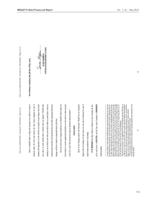 13
BasedonPlaintiff’sfailuretoallegefactsshowinghehassufferedanactualor
imminentinjury,theCourtmustdismisstheClassActionComplaintforlackof
standing.Thisdispositionisinlinewiththevastmajorityofpost-Clapperdatabreach
caseswherenoactualidentitytheftoridentityfraudwasalleged.60Plaintifflacks
standingtosueinfederalcourtunlessanduntilhesuffersanactualinjuryorfacesan
imminentinjurytraceabletotheDataBreachthatcanbefullycompensatedwithmoney
damages,andthereissimplynocompensableinjuryatthistime.
GiventheCourt’slackoforiginaljurisdictionoverPlaintiff’sfederalclaims,the
Courtdeclinestoexercisesupplementaljurisdictionoverthestatelawclaimspursuant
to28U.S.C.§1367.Thus,thestatelawclaimsaredismissedwithoutprejudice.61
CONCLUSION
Basedontheforegoinganalysisanddiscussion,Plaintiffhasnotadequately
allegedArticleIIIstanding.Forthatreason,thecasemustbedismissedforwantof
subject-matterjurisdiction.62Accordingly,
ITISORDEREDthateBay’sMotiontoDismissforlackofstanding(R.Doc.
20)beandherebyisGRANTED,andtheClassActionComplaintisDISMISSED
withoutprejudice.
isaninjurysufficienttoconferstanding,Plaintiffhasfailedtoallegefactsindicatinghowthevalueofhis
personalinformationhasdecreasedasaresultoftheDataBreach.SeeGalariav.NationwideMut.Ins.
Co.,998F.Supp.2d646,659(S.D.Ohio2014)(“Afewcourtshaveconcludedplaintiffs’PIIdoesnothave
inherentmonetaryvalue.OthersholdthatevenifPIIhasvalue,thedeprivationofwhichcouldconfer
standing,plaintiffsmustallegefactsintheirComplaintwhichshowtheywereactuallydeprivedofthat
valueinordertohavestanding.”(internalquotationmarksandcitationsomitted)).NeitherhasPlaintiff
allegedaninjury-in-factwithrespecttooverpayment.SeeLewertv.P.F.Chang’sChinaBistro,Inc.,No.
14-4787,2014WL7005097,at*2(N.D.Ill.Dec.10,2014)(unpublished).
60Seesupranote33;seealsoInreSci.ApplicationsInt’lCorp.(SAIC)BackupTapeDataTheftLitig.,45
F.Supp.3d14,27–28(D.D.C.2014)(“Thisisnottosaythatcourtshaveuniformlydeniedstandingin
data-breachcases.Mostcasesthatfoundstandinginsimilarcircumstances,however,weredecidedpre-
Clapperorrelyonpre-Clapperprecedentandare,atbest,thinlyreasoned.”(citationsomitted)).
61TheCourtexpressesnoopinionontheviabilityofPlaintiff’sstatelawclaims.
62ItisthusunnecessaryfortheCourttoconsidereBay’sremainingargumentsunderFederalRuleofCivil
Procedure12(b)(6).
Case2:14-cv-01688-SM-KWRDocument38Filed05/04/15Page13of14
14
NewOrleans,Louisiana,thisdayof,2015.
______________________________
SUSIEMORGAN
UNITEDSTATESDISTRICTJUDGE
Case2:14-cv-01688-SM-KWRDocument38Filed05/04/15Page14of14
F-5
MEALEY’S Data Privacy Law Report Vol. 1, #1 May 2015
 