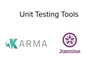 Unit Testing Tools
 