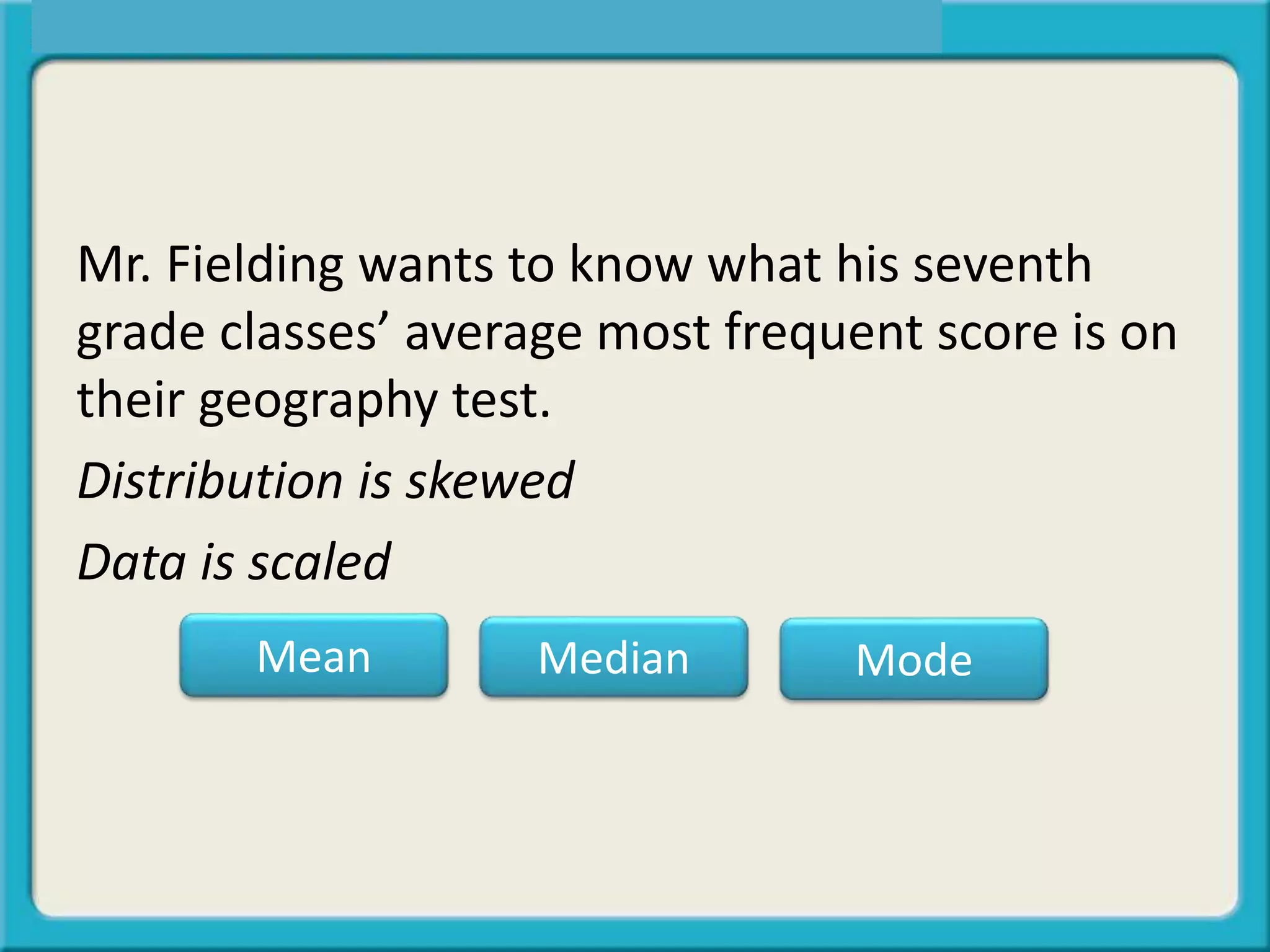Mean median - mode classification | PPT