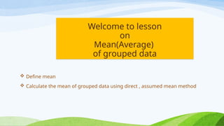 Comprehensive Guide to Calculating Mean of Grouped Data in Statistics ...
