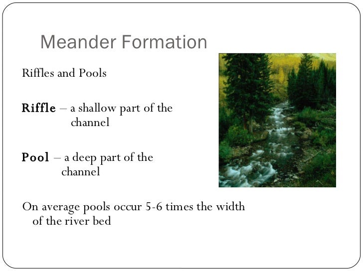 Meander Formation