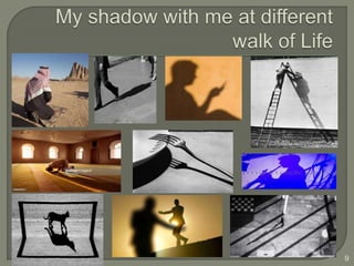 Me and my shadow | PPTX