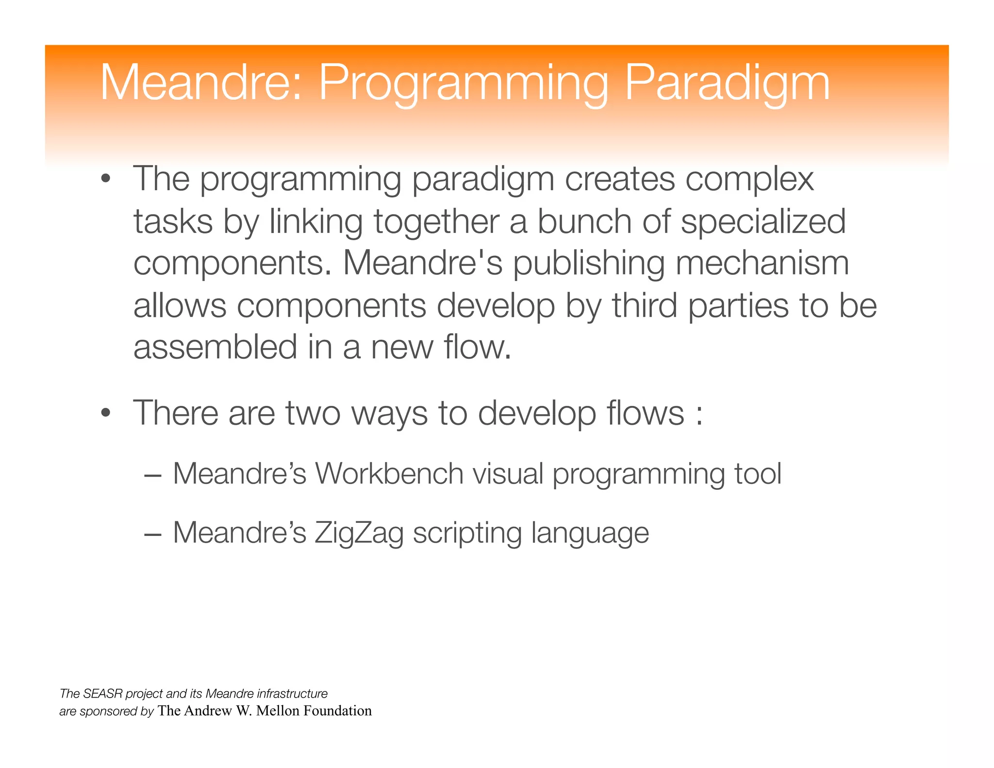 Meandre: Semantic-Driven Data-Intensive Flows in the Clouds