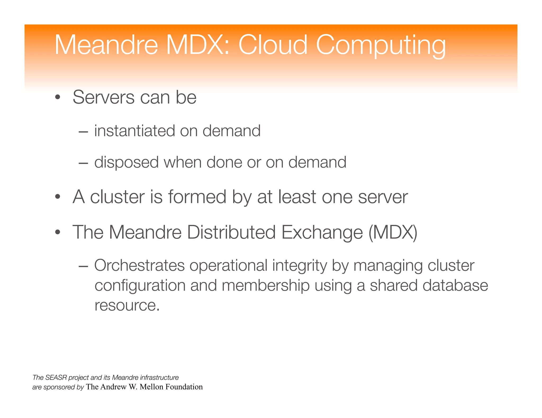 Meandre: Semantic-Driven Data-Intensive Flows in the Clouds