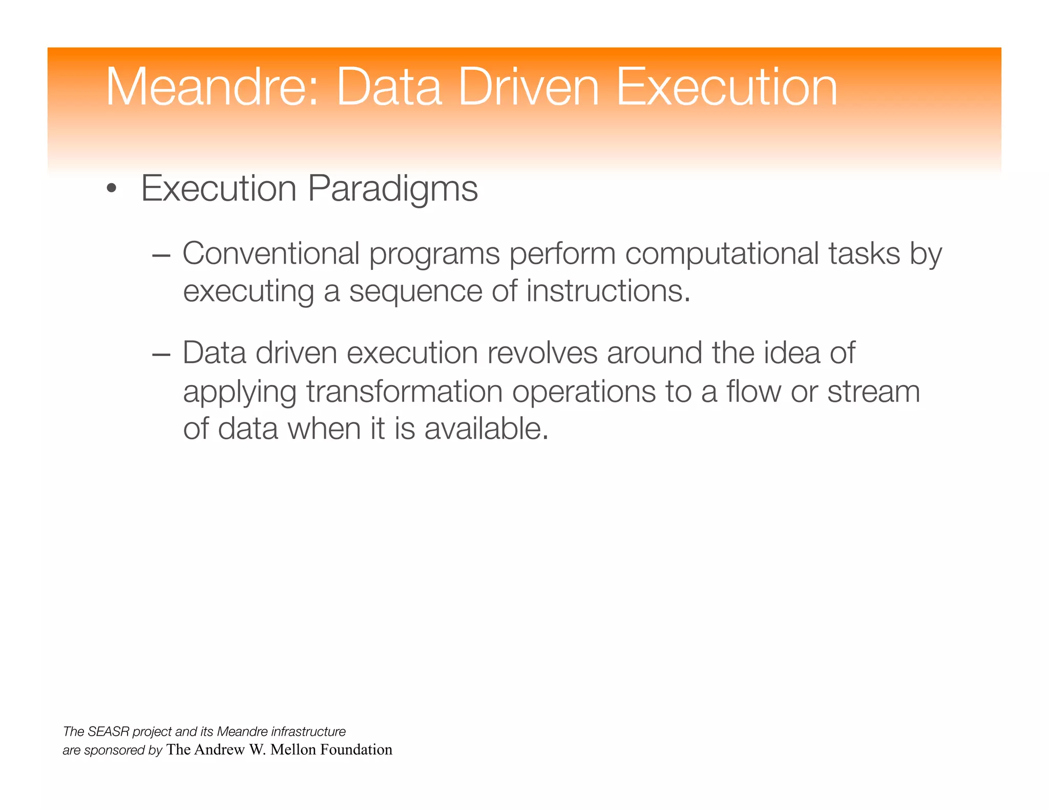 Meandre: Semantic-Driven Data-Intensive Flows in the Clouds