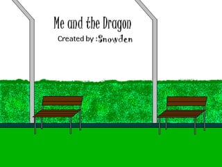 Me and the Dragon - COMIC STRIP - Created in MY PAINT