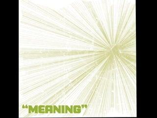 “meaning”