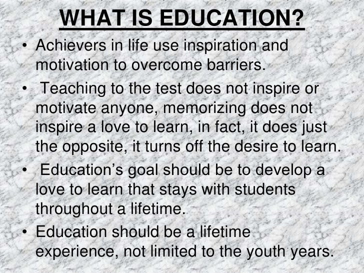 what is the meaning of life education