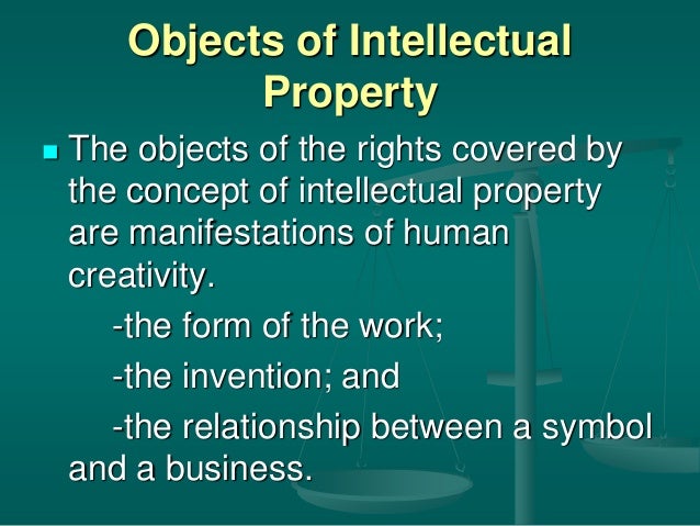 Scope Of Intellectual Property Rights Scope Of Intellectual Property Rights