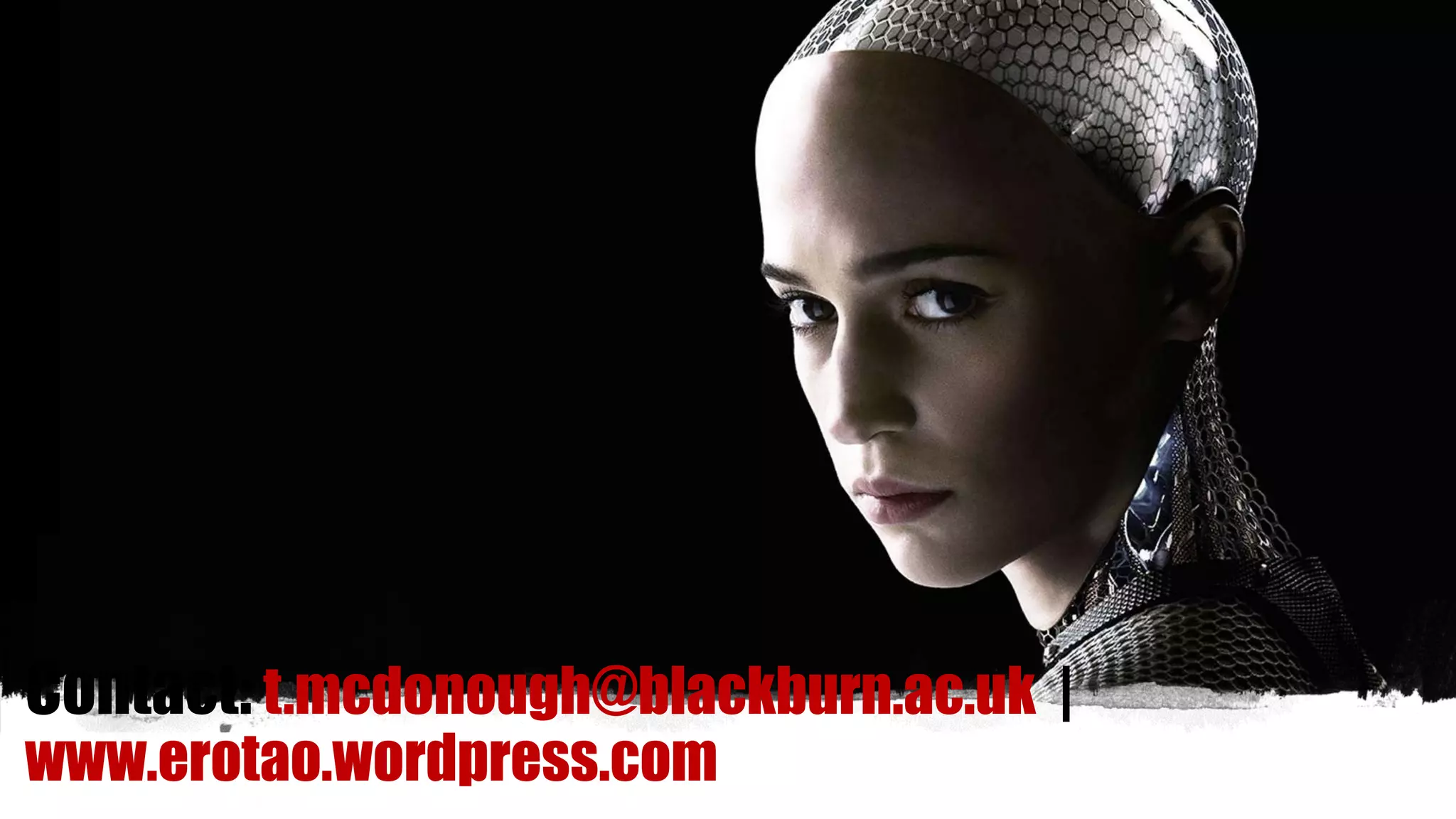 Contact: t.mcdonough@blackburn.ac.uk |
www.erotao.wordpress.com
 