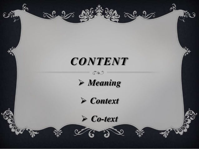 Meaning, context ,co text 2
