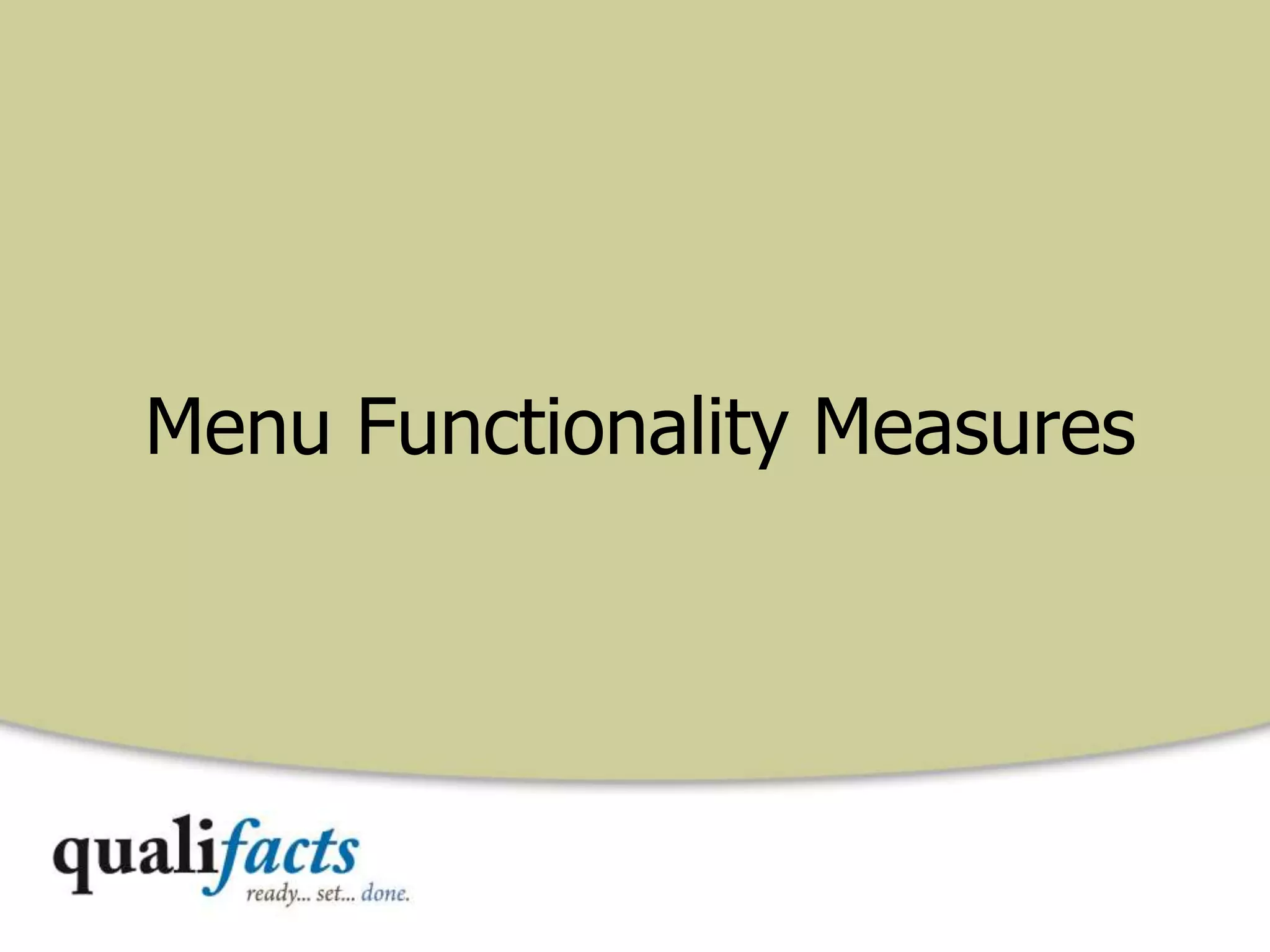 Menu Functionality Measures
 
