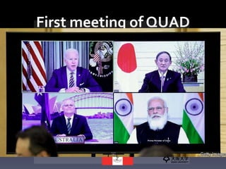 First meeting of QUAD
 