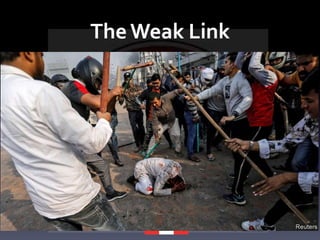 The Weak Link
 