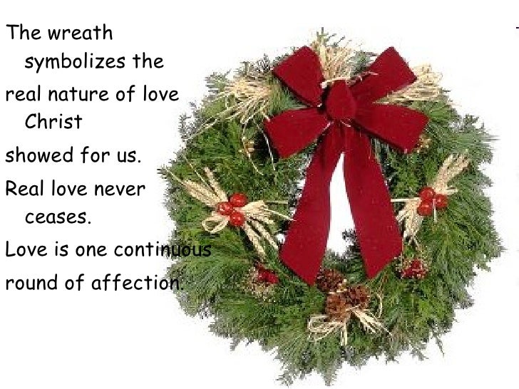 The True Meaning Of Christmas A WREATH; 9. - The True Meaning Of Christmas