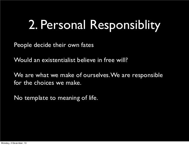 meaning of life according to existentialists To existentialists, human beings—through their consciousness—create their own values and determine a meaning for their life existence precedes essence. meaning of life according to existentialists To existentialists, human beings—through their consciousness—create their own values and determine a meaning for their life existence precedes essence.