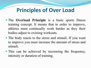 Meaning, principles, causes, symptoms and remidies of over load